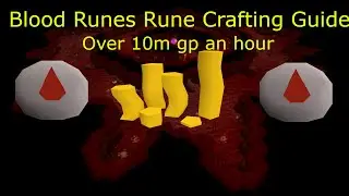 Runescape 3 Blood Runes Runecrafting Guide: 10m an hour!