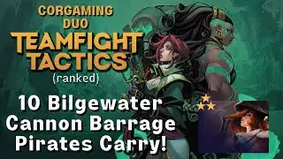 10 BILGEWATER - KABOOM! | TFT Lore & Legends | Teamfight Tactics Set 16