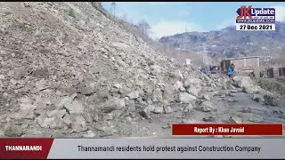 Thannamandi residents hold protest against Construction Company