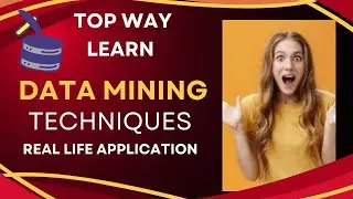 Data Mining  Step-by-Step Guide| Techniques and Applications Explained