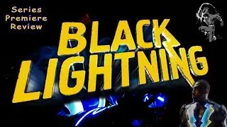 Series Premiere Review: Black Lightning