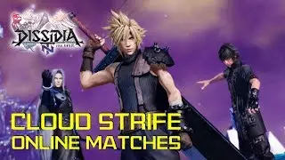 Dissidia: Final Fantasy NT - CLOUD STRIFE [Ranked Online] w/friends