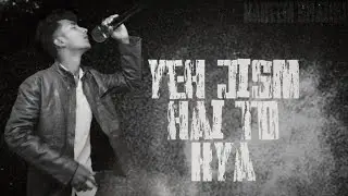 Yeh_jism_hai_toh_kya_y_rooh_ka_libaas_hai  songs              #nadeemshaikh #yeh_jism_hai_kya