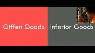 GIFFEN GOODS and VEBLEN GOODS.