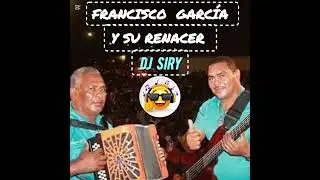 Renacer vallenato. (Dj Siry).