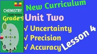 New curriculum grade 9 chemistry lesson on unit two uncertainty , precision and accuracy