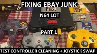 Fixing eBay Junk - N64 Lot Part 1 - How to Clean N64 Controller & Replace Joystick