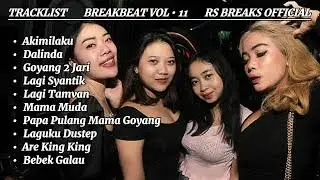 Breakbeat Vol.11 - Akimilaku X Dalinda - Top List 10 - ( Rs Breaks Official )