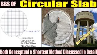 BBS Of Circular Slab | BBS of Circular Footing | BBS Of OverHead Water Tank #BbsOfCircularSlab #Slab