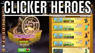 Clicker Heroes GamePlay 186 - Casual - No Commentary