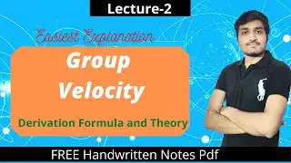 Lecture2 | Engineering Physics | Group Velocity | Definition and Derivation | Handwritten Notes
