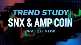 SNX & AMP Trend Study | No Hype, Just Charts!