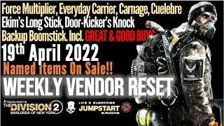 The Division 2 - Named Items, Great & Good Buys @ Weekly Vendor Reset 19 April 2022