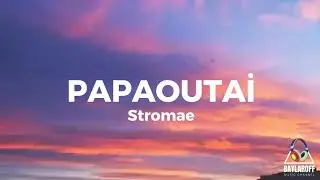 Stromae - Papaoutai