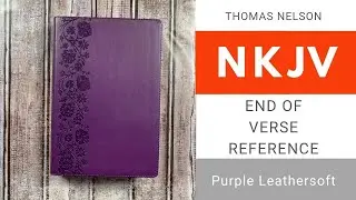 Giant Print NKJV End of Verse Reference - Purple Leathersoft
