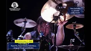 Premiering May 7, 2024, drummer, Fred Aching will guest star on TalkMusicPodcast with Will Dorsey Jr