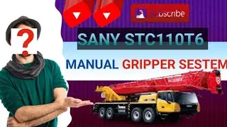 Sany Stc110T6|| मैनुअल में ग्रिपर कैसे निकले || Sany 110 Ton क्रेन manual mein Boom Nikalna sikhe