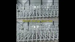 Electric glass sheet storage rack #glassstorage #glasscutting #glassmachine