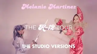 (REMAKE) Melanie Martinez - Intro/Drama Club (K-12 Tour Studio Version)