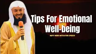 Finding Comfort in Uncertain Times: Tips For Emotional Well-being - Mufti Menk | Sunnah Safe space