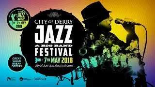 City of Derry Jazz & Big Band Festival