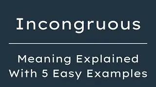 Incongruous Meaning in English With 5 Example Sentences, Incongruous Meaning in English