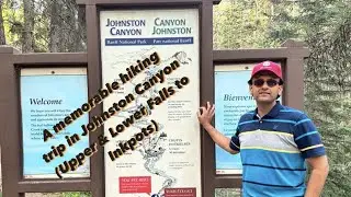 Hiking trip in Johnston Canyon | Lower and Upper Falls | Inkpots