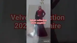 #sapphire #velvet collection 2025 #beautiful party wear dresses #shoping vlog #pakistanifashion