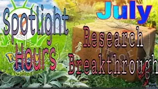Spotlight hours July 2020 | Research BREAKTHROUGH July 2020 | Pok&eacute;mon Go