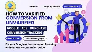 google ads conversion unvarified to varified