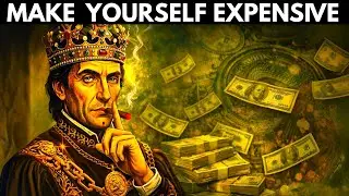 Make Yourself Expensive (2026) - The Machiavellian Strategy to Command Money, Respect, and Power