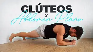 EJERCICIOS para GLÚTEOS más GRANDES y ABDOMEN PLANO en CASA  (SIN MATERIAL) 🔥