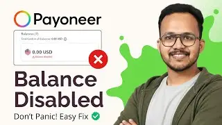Payoneer Balance Disabled? Watch This Before You Panic 😱