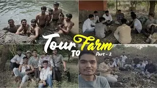 🌾 Tour to Farm – Part 2 | More Fun with 17 Friends! 🌾 