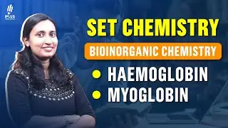 SET Chemistry | Heamoglobin & Myoglobin - Important Features & Comparison | #examprep #setexam2026
