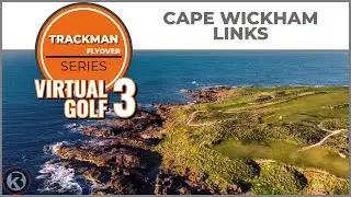 Trackman Virtual Golf 3 Course Flyover - Cape Wickham Links