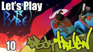 Let's Play - Pyre by Supergiant Games (hard mode) - 10