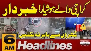 Heavy Rian & Flood in Karachi |Public Message By Sindh Govt  | 6 AM News Headlines | Pakistan News