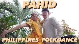 Pahid Folkdance - Khyrfz Corpuz and Julius Hibionada