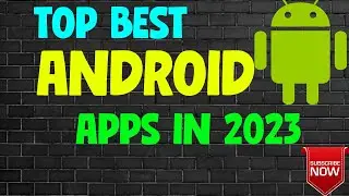 Top Android Apps In 2023 | Must Watch !