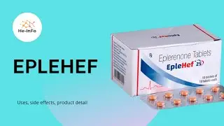 #EPLEHEF| Uses, composition, side effects and product details| EPLERENONE
