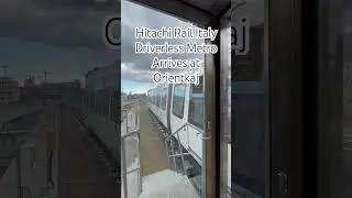 Hitachi Rail Italy Driverless Metro Arrives at Orientkaj