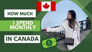 How much I spend monthly in Canada.