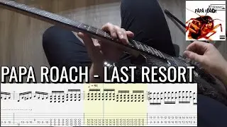 Papa Roach &ndash; Last Resort FULL POV Guitar Lesson With Tab