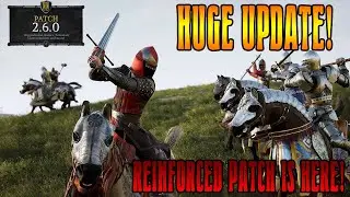 Chivalry 2 REINFORCED Update Is Finally HERE! Patch Notes 2.6.0