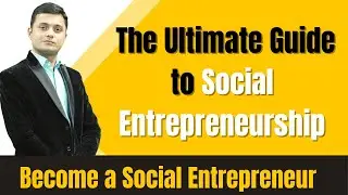 Become a Social Entrepreneur | The Ultimate Guide to Social Entrepreneurship By Dr Jagdish Pareek