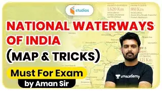 National Waterways of India | Map & Tricks | By Aman Sir