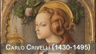 Carlo Crivelli: Un ultrarrealista en el Renacimiento (An ultra-realist in Renaissance)