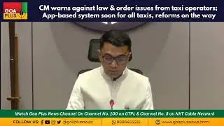 CM warns against law & order issues from taxi operators; App-based system soon for all taxis