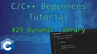 0x1D - Dynamic Library (INI Parsing) | C/C++ Beginners Tutorial